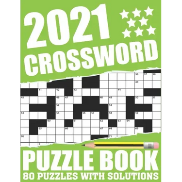 2021 Crossword Puzzle Book: Easy To Read Large Print Word Game 2021 Crossword Book For Adults Seniors Men And Women Who Are Fans Of Brain Game Wit
