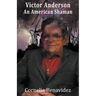 Victor H. Anderson: An American Shaman