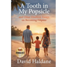 A Tooth in My Popsicle: And Other Ebullient Essays on Becoming Filipino