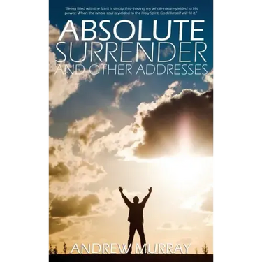 Absolute Surrender by Andrew Murray