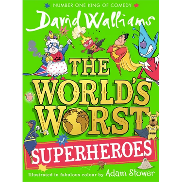 The World's Worst Superheroes