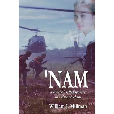 'Nam: a novel of self-discovery in a time of chaos