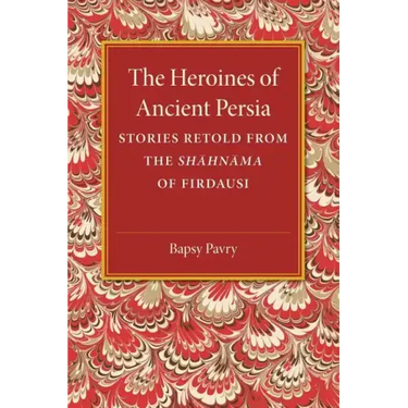 The Heroines of Ancient Persia