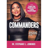 Commanders: Prayers That Break Barriers and Bring Breakthroughs