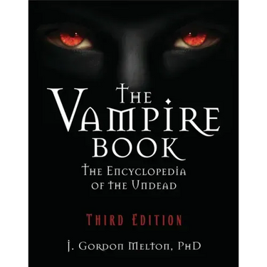 The Vampire Book: The Encyclopedia of the Undead