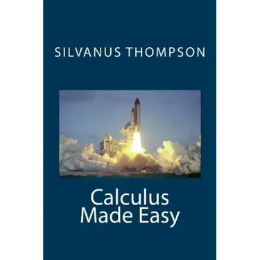 Calculus Made Easy