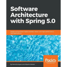 Software Architecture with Spring 5.0