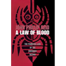 A Law of Blood