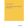 A Select Collection of Scarce and Valuable Economical Tracts