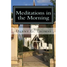 Meditations in the Morning