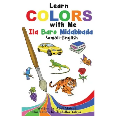 Learn Colors with Me: Ila Baro Midabbada Somali-English