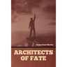 Architects of Fate