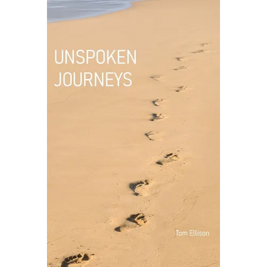 Unspoken Journeys