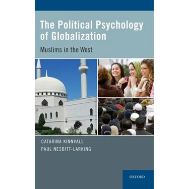 Political Psychology of Globalization: Muslims in the West