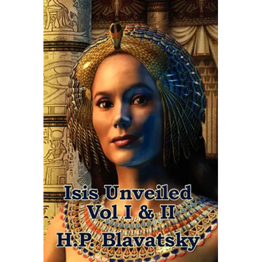 Isis Unveiled Vol I & II