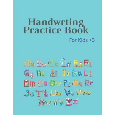 Handwrting Practice Book: Handwriting Workbook for Kids, Writing Practice Book to Master Letters & Words, Alphabet Handwriting Practice workbook