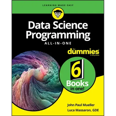 Data Science Programming All-In-One for Dummies