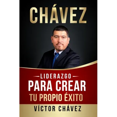 Liderazgo para crear tu propio éxito