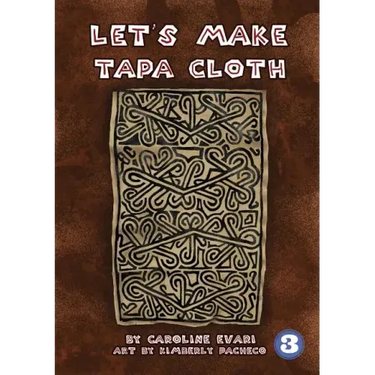 Let's Make Tapa Cloth