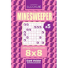 Sudoku Minesweeper - 200 Easy to Medium Puzzles 8x8 (Volume 5)