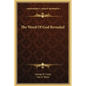 The Word of God Revealed