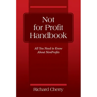 Not for Profit Handbook: All You Need to Know About Nonprofits