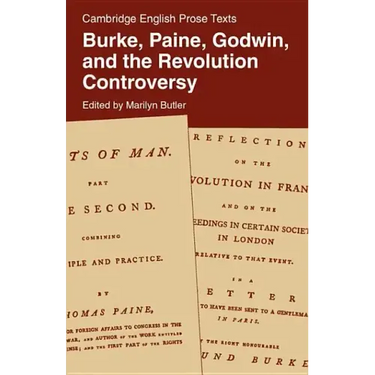 Burke, Paine, Godwin and the Revolution Controversy