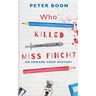 Who Killed Miss Finch?: A quirky whodunnit with a heart