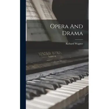 Opera And Drama