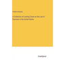 A Collection of Leading Cases on the Law of Elections in the United States