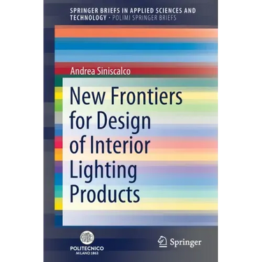 New Frontiers for Design of Interior Lighting Products