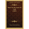 Hints on the Game of Golf (1903)