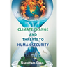 Climate Change And Treats To Human Security