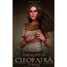 Ancient Egypt: The Egypt of Cleopatra