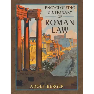 Encyclopedic Dictionary of Roman Law