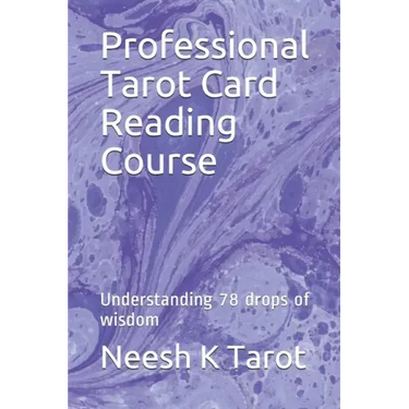 Professional Tarot Card Reading Course: Understanding 78 drops of wisdom