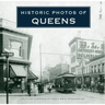Historic Photos of Queens