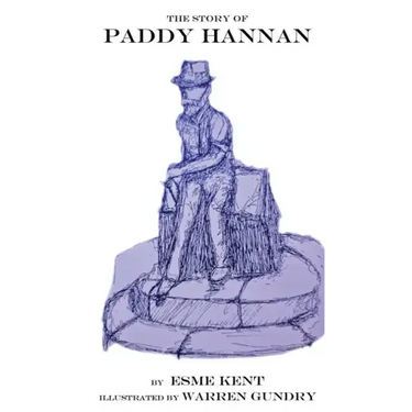 The Story of Paddy Hannan