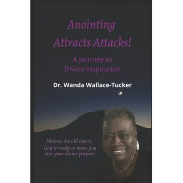 Anointing Attracts Attacks: A Journey to Divine Inspiration