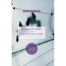 Dramaturgy and Architecture: Theatre, Utopia and the Built Environment