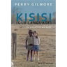 Kisisi (Our Language): The Story of Colin and Sadiki
