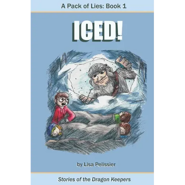 A Pack of Lies: Iced: Stories of the Dragon Keepers