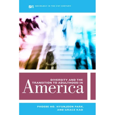 Diversity and the Transition to Adulthood in America: Volume 7