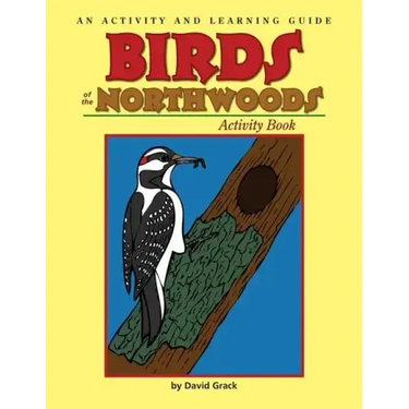 Birds of the Northwoods Activity Book: A Coloring and Learning Guide