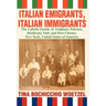 Italian Emigrants, Italian Immigrants: The Labella Family of Avigliano, Potenza, Basilicata, Italy and Port Chester, New York, United States of Americ