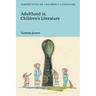 Adulthood in Children's Literature