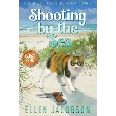Shooting by the Sea: Large Print Edition