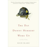 The Day Donny Herbert Woke Up: A True Story