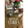 Southern Stories: The Family Secret