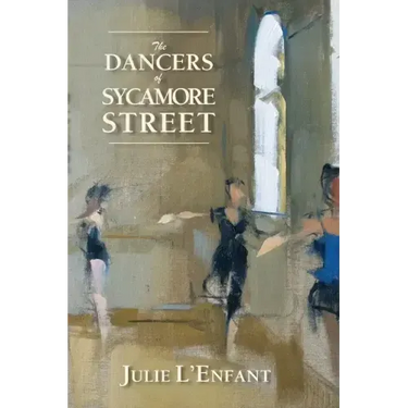 The Dancers of Sycamore Street